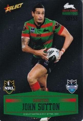 2012 NRL Champions Unpeeled Parallel Card - SS153 John Sutton South Sydney Rabbitohs