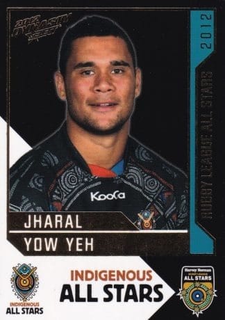2012 NRL Dynasty Indigenous All Star - AS02 Jharal Yow-Yeh