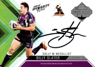 2012 NRL Dynasty Medallist Signature - AWS1 Billy Slater Melbourne Storm