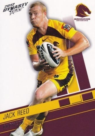 2012 NRL Dynasty Common Card - Base 013 Jack Reed Brisbane Broncos