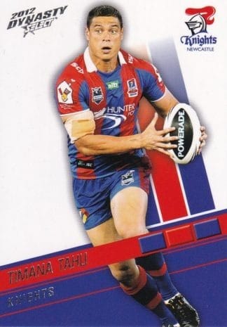 2012 NRL Dynasty Common Card - Base 099 Timana Tahu Newcastle Knights