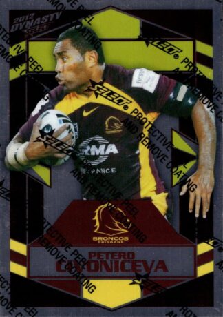 2012 NRL Dynasty Silver Parallel - SP006 Petero Civoniceva Brisbane Broncos