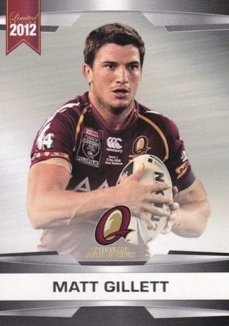 2012 NRL Limited Edition Common Cards - Base 39 Matt Gillett QLD State Of Origin