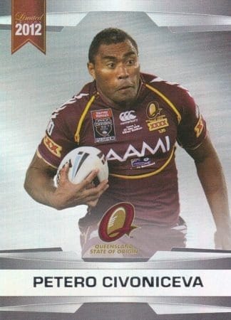 2012 NRL Limited Edition Parallel - P37 Petero Civoniceva QLD State Of Origin