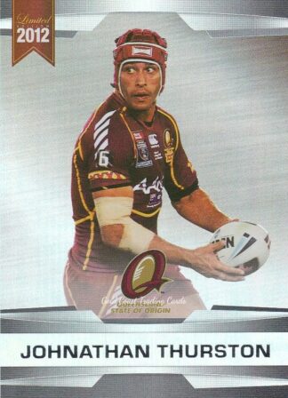 2012 NRL Limited Edition Parallel - P48 Johnathan Thurston QLD State Of Origin