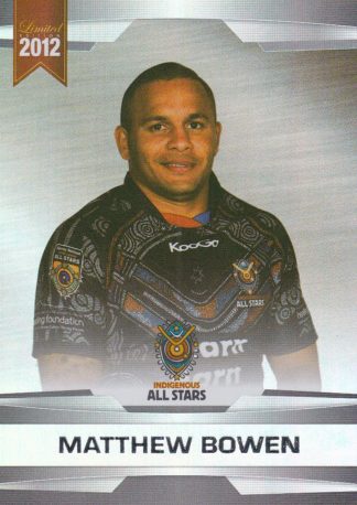 2012 NRL Limited Edition Parallel - P50 Matthew Bowen Indigenous All Stars