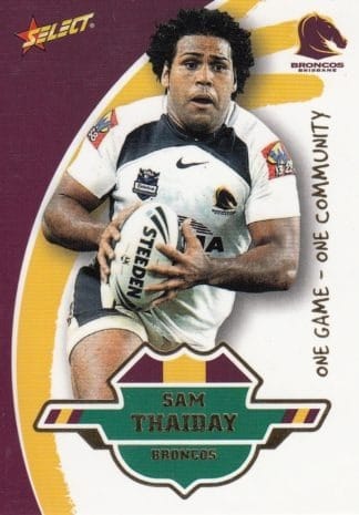2012 NRL Select One Community Card - Card 1 Sam Thaiday Brisbane Broncos