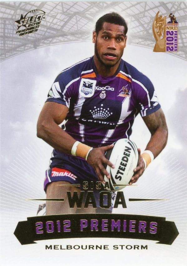 2012 NRL Premiers Set - PC03 Sisa Waqa Melbourne Storm