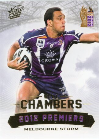 2012 NRL Premiers Set - PC05 Will Chambers Melbourne Storm
