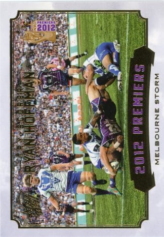 2012 NRL Premiers Set - PC19 Ryan Hoffman Melbourne Storm