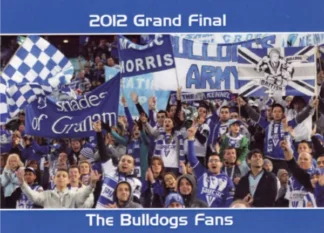 2012 NRL Grand Final Canterbury Bulldogs - Card 33 The Bulldogs Fans
