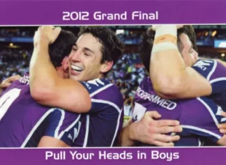2012 NRL Grand Final Melbourne Storm - Card 25 Pull Your Heads In Boys