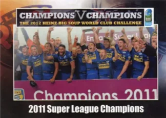 2012 World Cup Challenge - Card 25 2011 Super League Champions