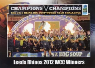2012 World Cup Challenge - Card 33 Leeds Rhinos 2012 WCC Champions