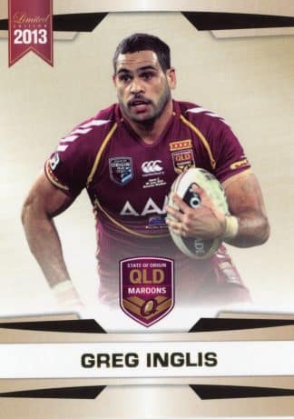 2013 NRL Limited Edition Common Card - Base 17 Greg Inglis QLD State Of Origin