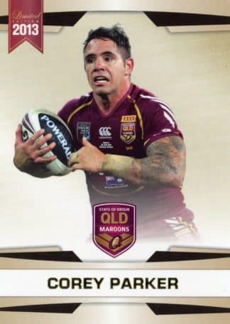 2013 NRL Limited Edition Common Card - Base 19 Corey Parker QLD State Of Origin