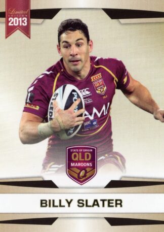 2013 NRL Limited Edition Common Card - Base 20 Billy Slater QLD State Of Origin