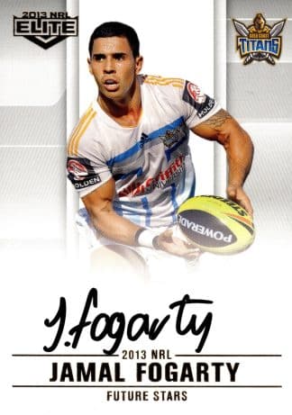 2013 NRL Elite Future Stars Signature - FS05 Jamal Fogarty Gold Coast Titans