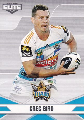 2013 NRL Elite Common Card - Base 037 Greg Bird Gold Coast Titans