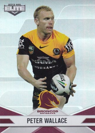 2013 NRL Elite Parallel - P009 Peter Wallace Brisbane Broncos
