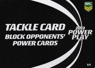2013 NRL Power Play Game Card - Silver Tackle Card 1
