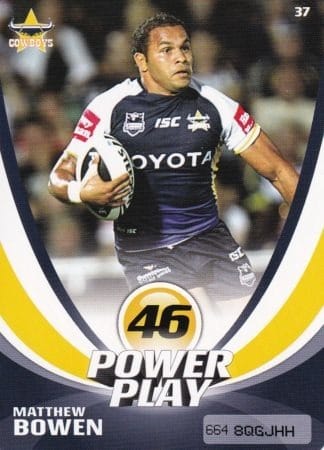2013 NRL Power Play Common Card - Base 037 Matt Bowen North QLD Cowboys