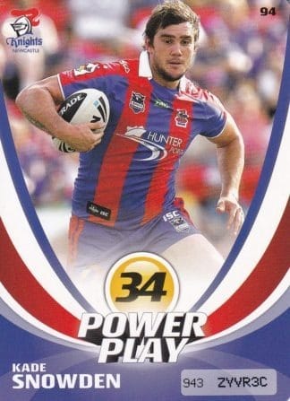 2013 NRL Power Play Common Card - Base 094 Kade Snowden Newcastle Knights