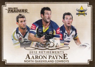 2013 NRL Traders Retirements - R09 Aaron Payne North QLD Cowboys