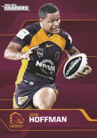 2013 NRL Traders Common Card - Base 005 Josh Hoffman Brisbane Broncos