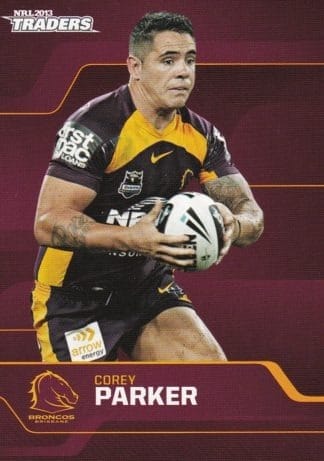2013 NRL Traders Common Card - Base 009 Corey Parker Brisbane Broncos