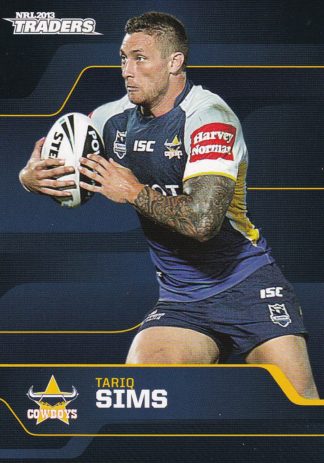 2013 NRL Traders Common Card - Base 044 Tariq Sims North QLD Cowboys