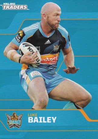 2013 NRL Traders Common Card - Base 049 Luke Bailey Gold Coast Titans