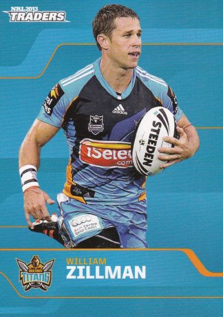 2013 NRL Traders Common Card - Base 060 William Zillman Gold Coast Titans