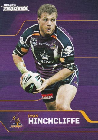 2013 NRL Traders Common Card - Base 076 Ryan Hinchcliffe Melbourne Storm