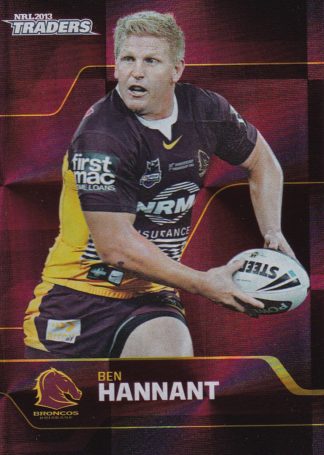 2013 NRL Traders Parallel - PS003 Ben Hannant Brisbane Broncos