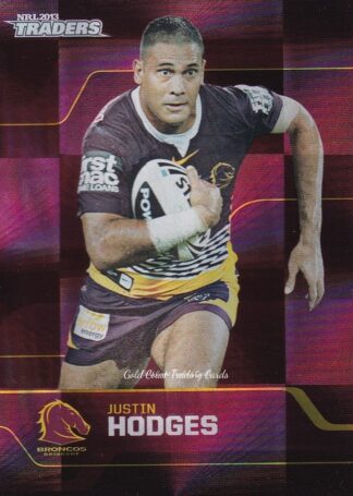 2013 NRL Traders Parallel - PS004 Justin Hodges Brisbane Broncos