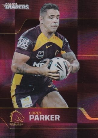 2013 NRL Traders Parallel - PS009 Corey Parker Brisbane Broncos