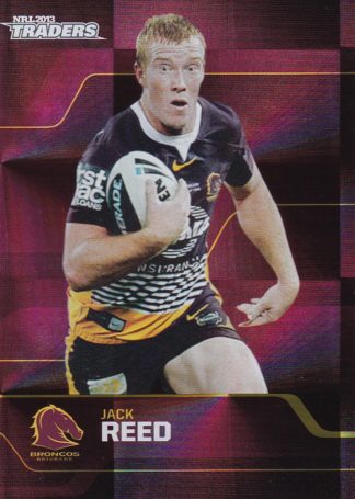 2013 NRL Traders Parallel - PS010 Jack Reed Brisbane Broncos