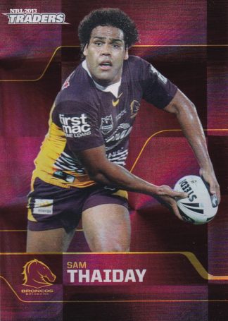 2013 NRL Traders Parallel - PS011 Sam Thaiday Brisbane Broncos