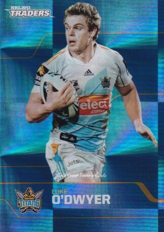 2013 NRL Traders Parallel - PS058 Luke O'Dwyer Gold Coast Titans