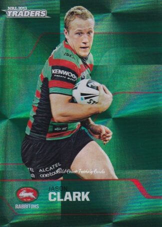 2013 NRL Traders Parallel - PS135 Jason Clark South Sydney Rabbitohs