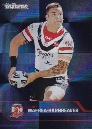 2013 NRL Traders Parallel - PS168 Jared Waerea-Hargreaves Sydney Roosters
