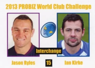 2013 World Cup Challenge - Card 15 Jason Ryles & Ian Kirke