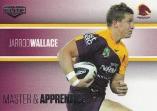2014 NRL Elite Master & Apprentice - MA02 Jarrod Wallace Brisbane Broncos