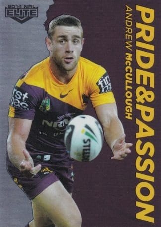 2014 NRL Elite Pride & Passion - PP02 Andrew McCullough Brisbane Broncos