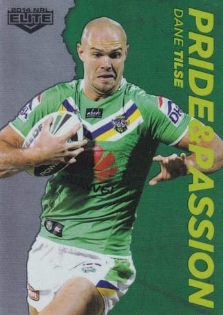 2014 NRL Elite Pride & Passion - PP09 Dane Tilse Canberra Raiders