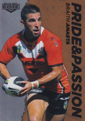 2014 NRL Elite Pride & Passion - PP46 Braith Anasta Wests Tigers
