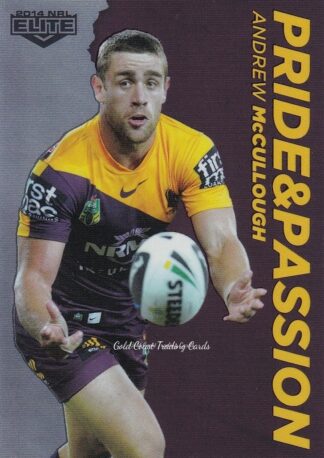 2014 NRL Elite Pride & Passion - PP02 Andrew McCullough Brisbane Broncos