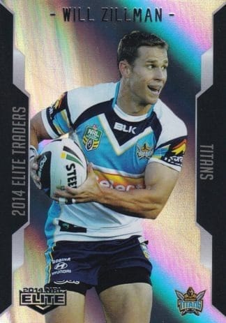 2014 NRL Elite Silver Parallels - P045 Will Zillman Gold Coast Titans