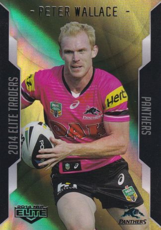 2014 NRL Elite Gold Parallel - SP089 Peter Wallace Penrith Panthers
